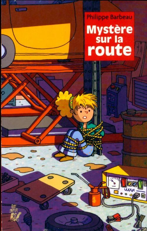 Livrenpoche : Mystère sur la route - Philippe Barbeau - Livre