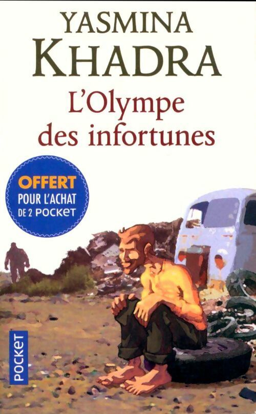 Livrenpoche : L'Olympe des infortunes - Yasmina Khadra - Livre