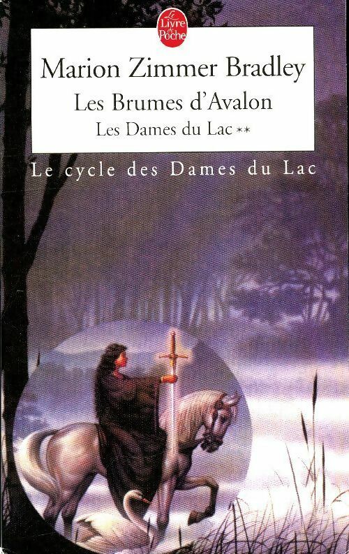 Livrenpoche : Les dames du lac Tome Ii : Les brumes d'avalon - Marion Zimmer Bradley - Livre