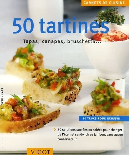 Livrenpoche : 50 tartines : Tapas, canapés, bruschetta - Cornelia Schinharl - Livre