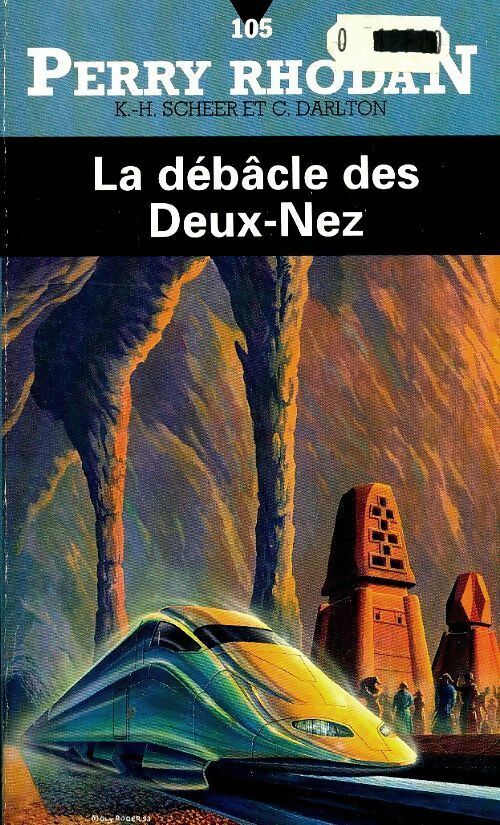 La débâcle des Deux-Nez - Clark Darlton - Livre