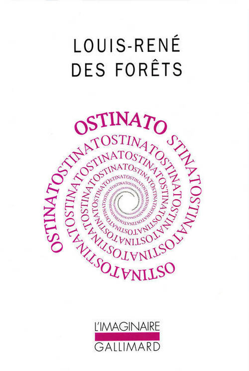 Livrenpoche : Ostinato - Louis-René Des Forêts - Livre