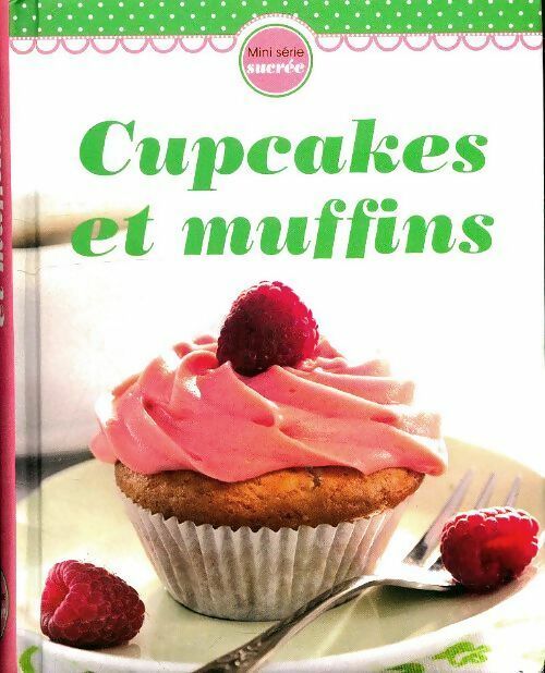 Livrenpoche : Cupcakes et muffins - Collectif - Livre