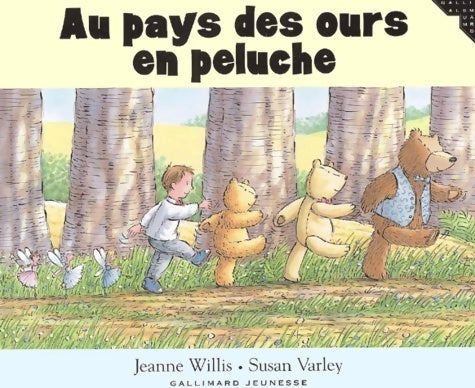 Au pays des ours en peluche - Jeanne Willis -  Gallimard Jeunesse GF - Livre