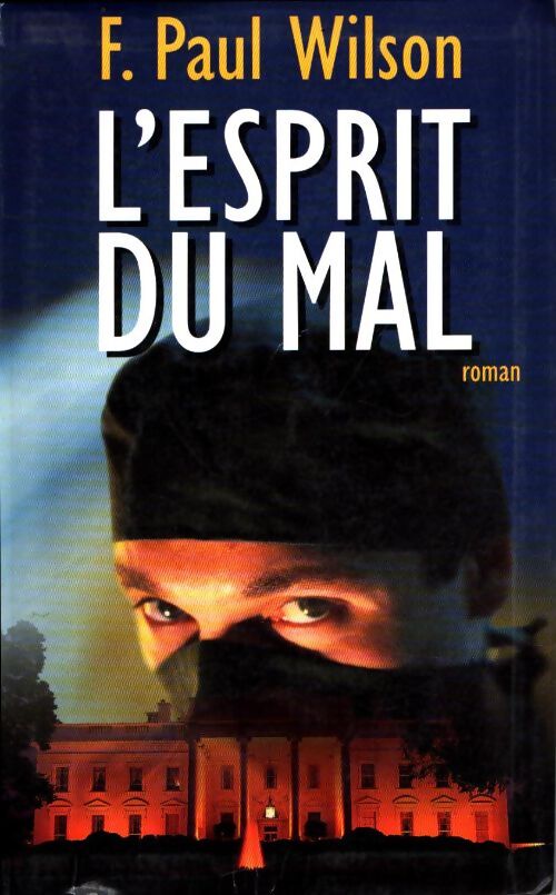 L'esprit du mal - Paul F. Wilson - Livre