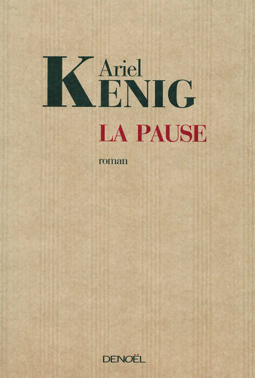 Livrenpoche : La pause - Ariel Kenig - Livre