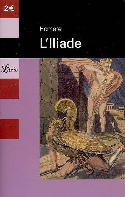 Livrenpoche : Iliade - Homère - Livre