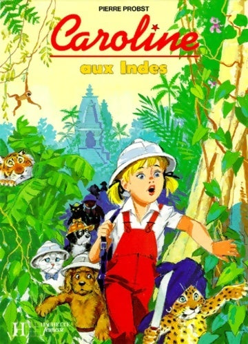 Livrenpoche : Caroline aux indes - Pierre Probst - Livre