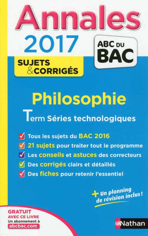 Livrenpoche : Philosophie Terminales technologiques sujets & corrigés 2017 - Katy Grissault - Livre