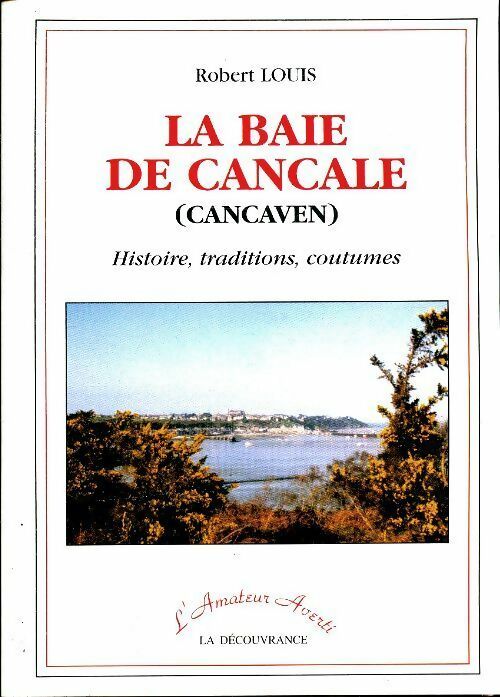 Livrenpoche : La baie de cancale (Cancaven) - Robert Louis - Livre