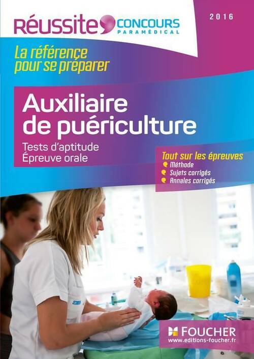 Livrenpoche : Auxiliaire de puériculture. Tests d'aptitude, épreuve orale - Joseph Autori - Livre