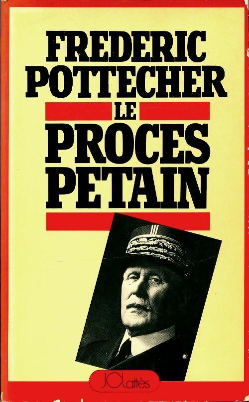 Livrenpoche : Le procès Pétain - Frédéric Pottecher - Livre