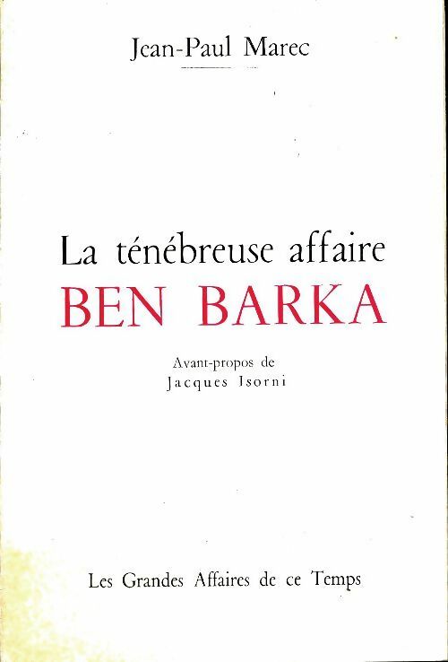 Livrenpoche : La ténébreuse affaire Ben Barka - Jean-Paul Marec - Livre