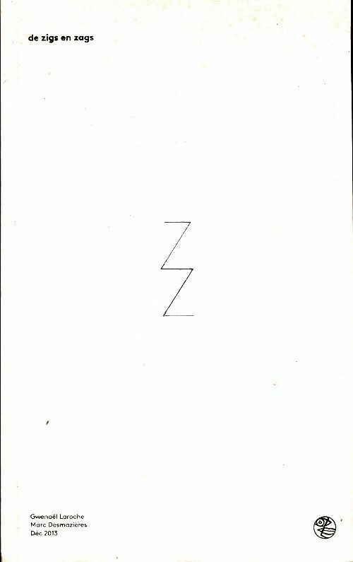 Livrenpoche : De zigs en zags - Gwenaël Laroche - Livre