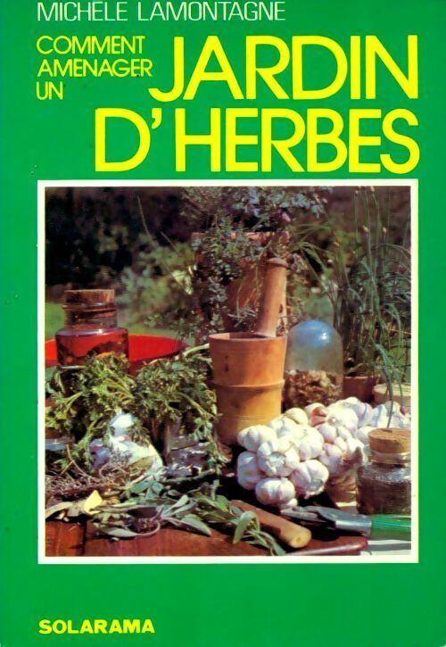 Livrenpoche : Jardin d'herbes - Michèle Lamontagne - Livre