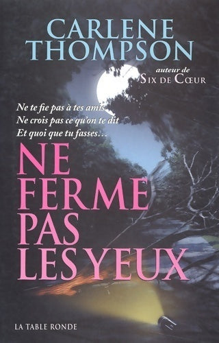 Livrenpoche : Ne ferme pas les yeux - Carlene Thompson - Livre