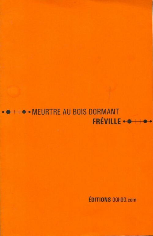Livrenpoche : Meurtre au bois dormant - Freville - Livre
