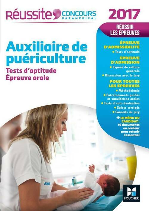 Livrenpoche : Réussite concours auxiliaire de puériculture. Tests d'aptitude et épreuve orale 2017 - Valérie Béal - Livre