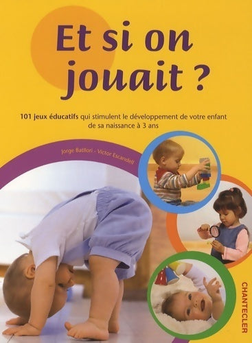 Livrenpoche : Et si on jouait ? - Jorge Batllori - Livre