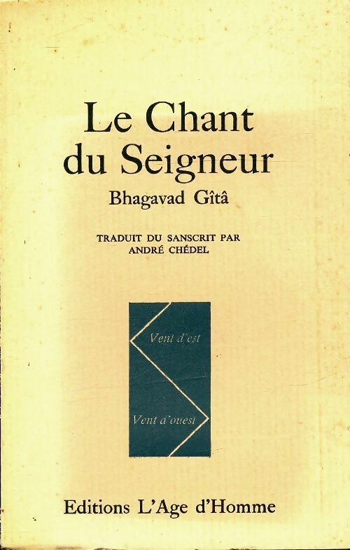 Livrenpoche : Le chant du seigneur, Bhagavad-Gîtâ - André Chédel - Livre
