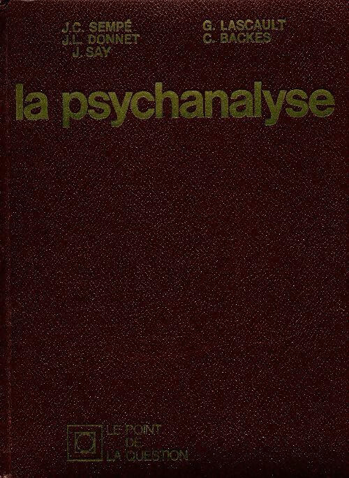 Livrenpoche : La psychanalyse - Collectif - Livre