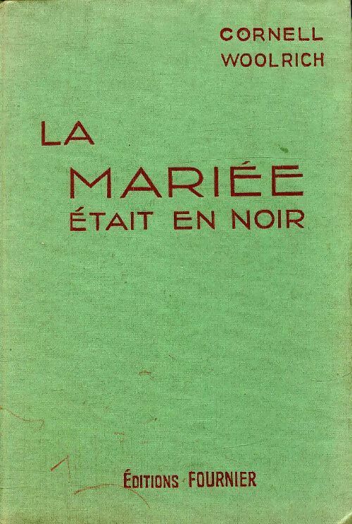 Livrenpoche : La mariée était en noir - Cornell Woolrich - Livre