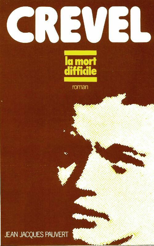 Livrenpoche : La mort difficile - René Crevel - Livre