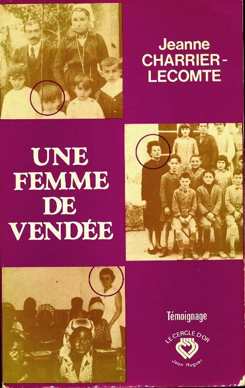 Livrenpoche : Une femme de Vendée - Jeanne Charrier-Lecomte - Livre