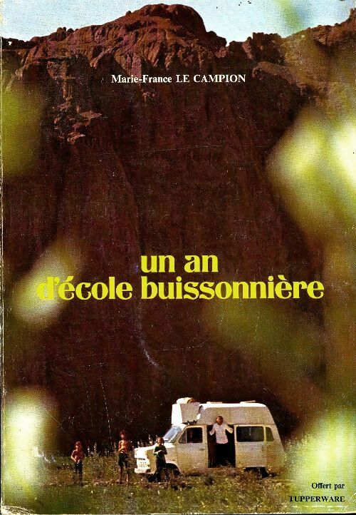 Livrenpoche : Un an d'école buissonnière - Marie-France Le Campion - Livre