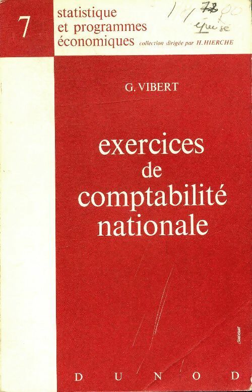 Exercices de comptabilité nationale - G Vibert -  Dunod GF - Livre
