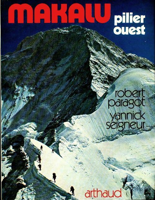 Livrenpoche : Makalu pilier ouest - Yannick Seigneur - Livre