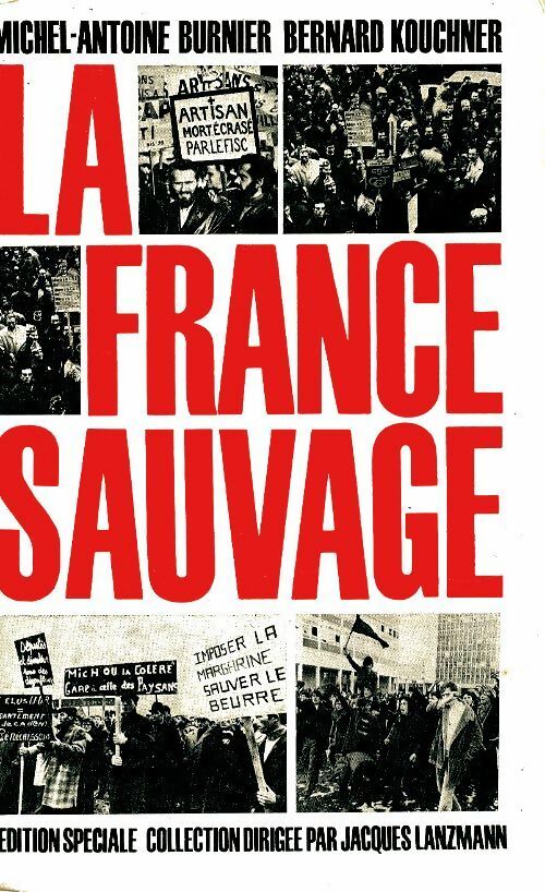 Livrenpoche : La France sauvage - Michel-Antoine Burnier - Livre
