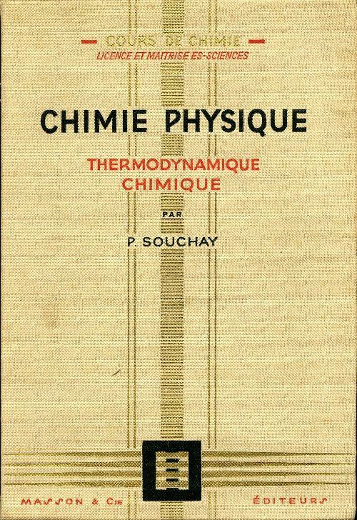 Livrenpoche : Thermodynamique chimique - P Souchay - Livre