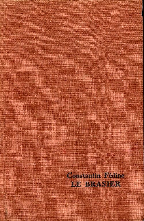 Livrenpoche : Le brasier - Constantin Fédine - Livre