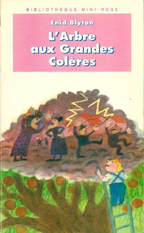 Livrenpoche : L'arbre aux grandes colères - Enid Blyton - Livre