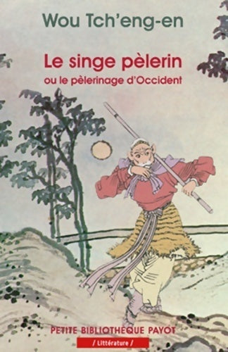 Livrenpoche : Le singe pèlerin - Tch'eng-en Wou - Livre