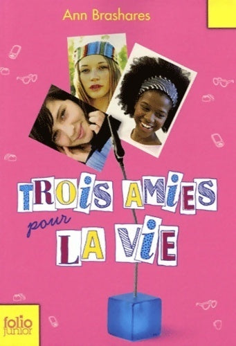 Livrenpoche : Trois amies pour la vie - Ann Brashares - Livre