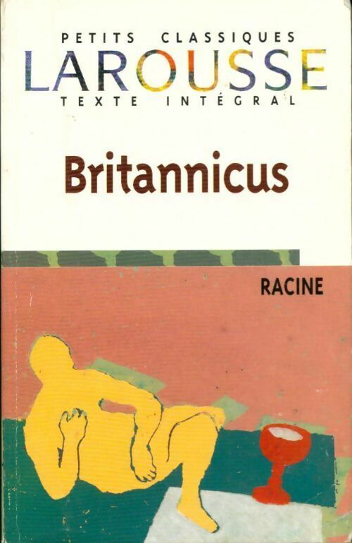 Livrenpoche : Britannicus - Jean Racine, Racine - Livre