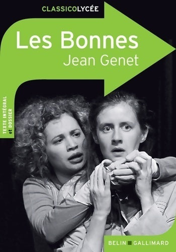 Livrenpoche : Comment jouer les bonnes / Les bonnes - Jean Genet - Livre