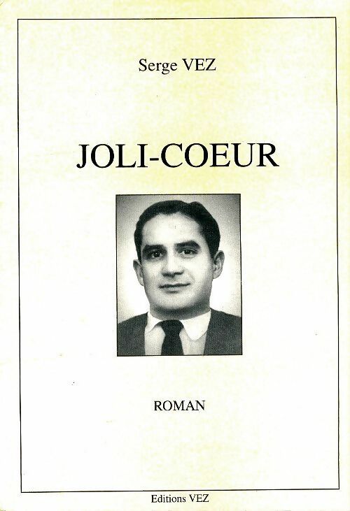 Livrenpoche : Joli-coeur - Serge Vez - Livre