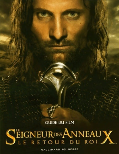 Le seigneur des anneaux  : Le retour du roi. Guide du film - David Brawn - Livre