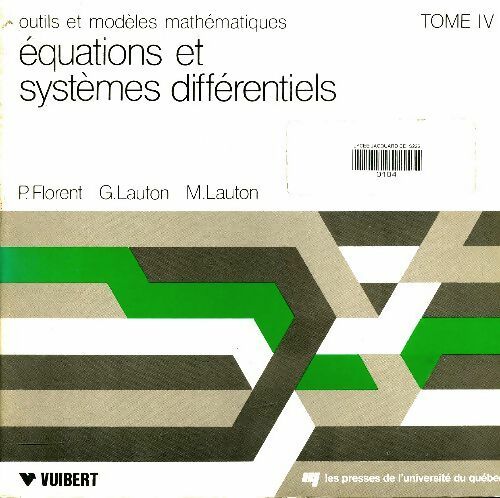Livrenpoche : Équations et systèmes différentiels - P Florent - Livre