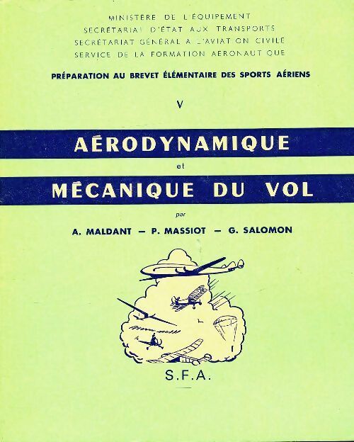 Livrenpoche : Préparation au brevet élémentaire des ports aériens Tome V : Aérodynamique et mécanique du vol - Collectif - Livre