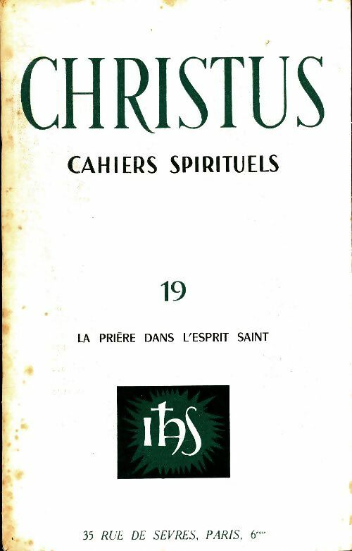 Livrenpoche : Christus n°19 : La prière de l'esprit saint - Collectif - Livre