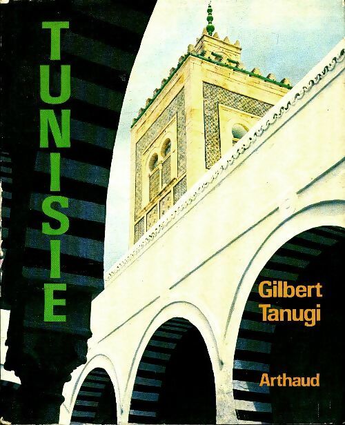 Livrenpoche : Tunisie - Gilbert Tanugi - Livre