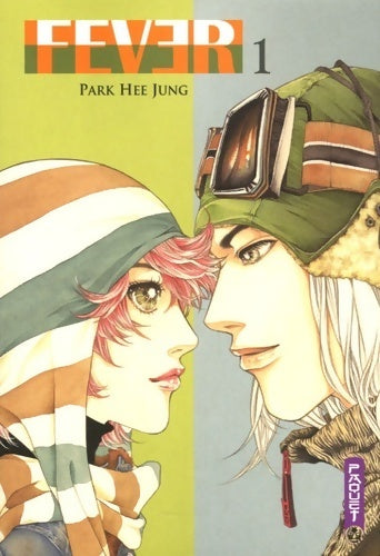 Livrenpoche : Fever Tome I - Park Hee Jung - Livre