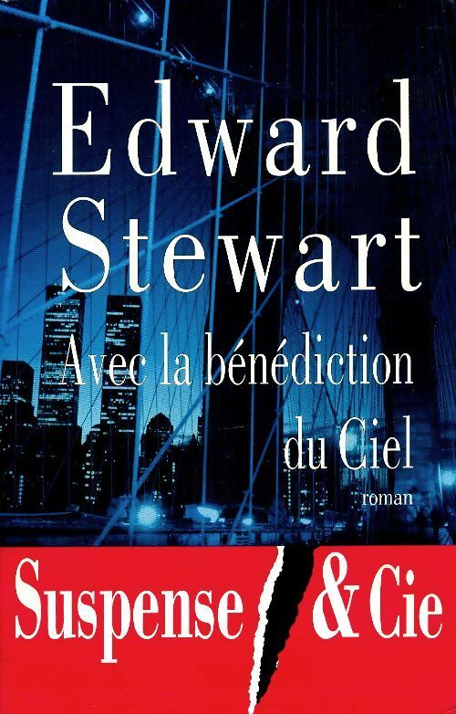 Livrenpoche : Avec la bénédiction du ciel - Edward Stewart - Livre