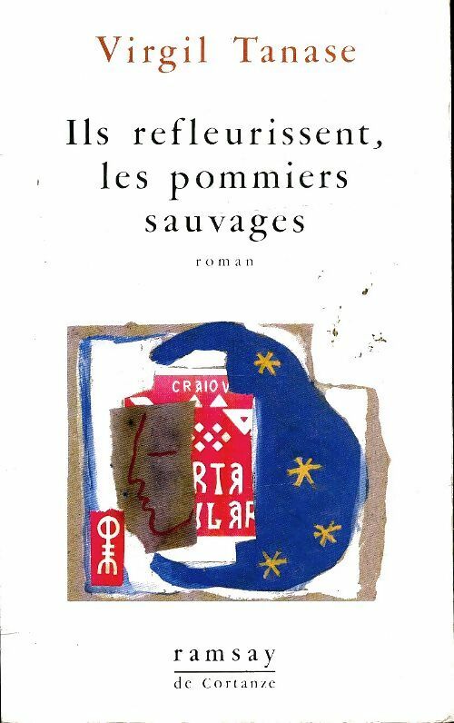Livrenpoche : Ils refleurissent les pommiers sauvages - Virgil Tanase - Livre