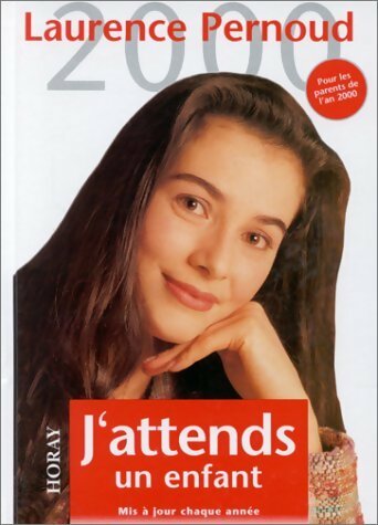 Livrenpoche : J'attends un enfant - Laurence Pernoud - Livre