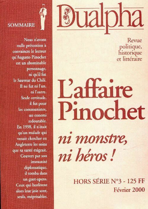 Livrenpoche : Dualpha hors-série n°3 : L'affaire Pinochet ni monstre, ni héros ! - Collectif - Livre